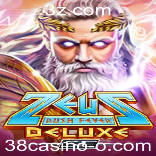 Descubra a Aventura Divina de ZeusRushFeverDeluxeSE no 38casino
